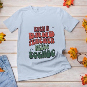 Christmas Band teacher shirt
