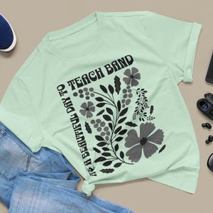 Band teacher shirt, band teacher gift, matisse