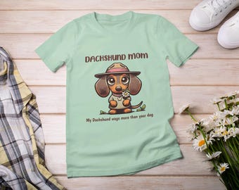 Dachshund mom shirt, dachshund mom t-shirt, dachshund mom gift