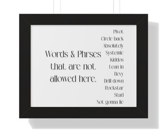 Phrases not allowed, words not allowed, annoying business words, funny office decor