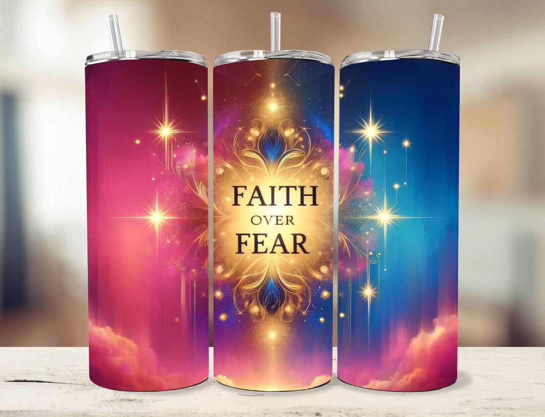 Faith Over Fear Tumbler Wrap, Bible Verse, Christian Tumbler, 20oz ...