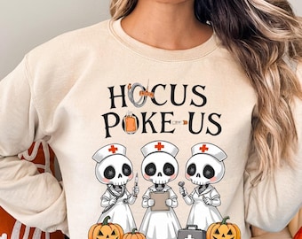 Hocus Poke-Us Nurse Sweatshirt, Halloween Skeleton Design