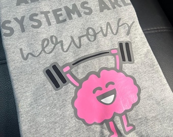 Lustiges Sweatshirt für psychische Gesundheit, 'All My Systems Are Nervous' Design