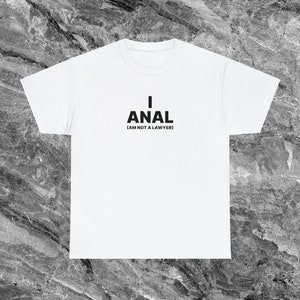 Camiseta anal Camiseta inapropiada Camiseta desquiciada Camiseta meme divertida Camiseta irónica Camisetas sarcásticas que van duro Camiseta maldita Camiseta ofensiva