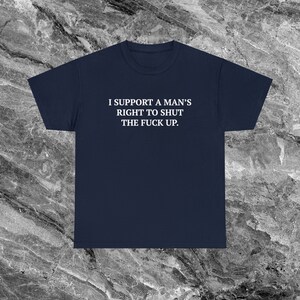 Chemise féministe Cadeau chemise meme drôle Chemise déjantée Chemise ironique Chemise sarcastique qui va dur Chemise étrange Chemise maudite Chemise an 2000 Chemise Gen Z Navy