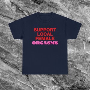 Feminist Shirt Funny Meme Shirt Inappropriate Shirt Unhinged Shirt Ironic Shirt Sarcastic Shirts that go hard Weird Shirt Cursed Shirt Gen Z Navy