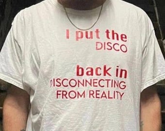 Disconnecting From Reality Shirt Unhinged Shirt Funny Meme Shirt Weird Shirt Ironic Shirt Sarcastic Shirts that go hard Cursed Shirt Gen Z