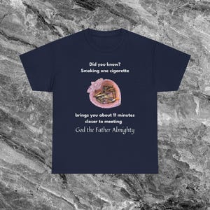 Cigarett-tröja Stötande T-shirt Rolig Meme-tröja Krya-tröja Pinsam T-shirt Olämplig T-shirt Förbannad T-shirt Konstig T-shirt Ironisk T-shirt Navy