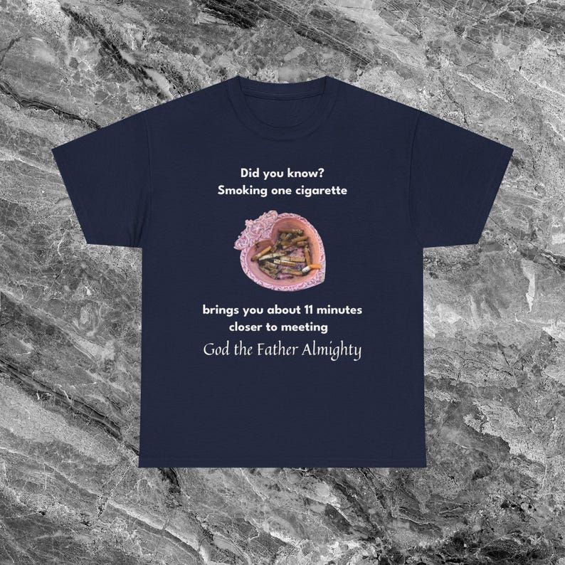 Cigarett-tröja Stötande T-shirt Rolig Meme-tröja Krya-tröja Pinsam T-shirt Olämplig T-shirt Förbannad T-shirt Konstig T-shirt Ironisk T-shirt Navy