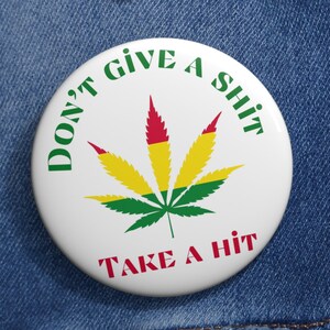Marihuana Button Pin, Hippie Cannabis Button, 420 Stoner Button Pin, 420 Geschenk für Freund, Geschenk für Stoner, Rasta Pin, Pakalolo Button