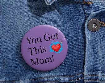 Mom Pin Button, Mother's Day Gift