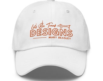 Lets Be Frank Designs Twill ball cap