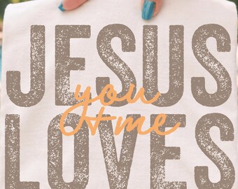 Vintage Christian PNG, Jesus Loves You Faith Design, Religious SVG Digital Download