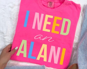 I Need An Alani PNG, Retro Summer Design (Digital Download)