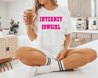 Cowgirl Svg Png, Internet Cowgirl Svg Png, Cowgirl Shirt, Cowgirl Sweatshirt, Western Svg, Digital Download, Cut file, ai, instant download
