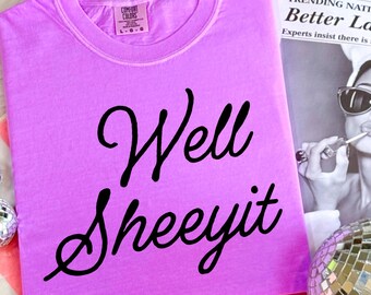 Well Sheeyit SVG PNG, Funny Country Sublimation, Vulgar Retro Cursive Font, Country Humor Png, DIY Digital Download, Trendy Western Cut File