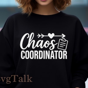 Chaos Coordinator SVG | Funny Mom Life Quote Cut File | SVG for T-Shirts, Mugs & Tumblers | Funny Boss Day Gift Office Manager Appreciation