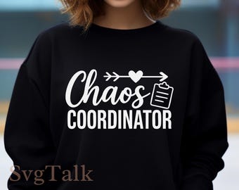 Chaos Coordinator SVG: Funny Mom Life Quote Cut File (Digital Download)
