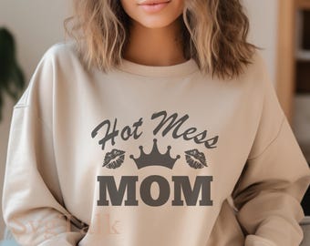 Hot Mess Mom SVG PNG | Funny Mama Life Shirt Mug Design | Cricut Silhouette Cut File | Digital Download