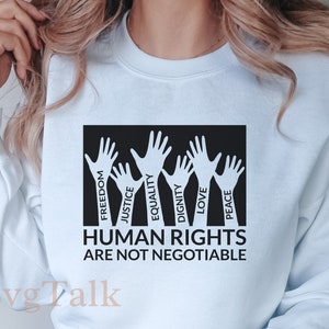 Human Rights Are Not Negotiable SVG | Social Justice Statement Cut File for Cricut | Womens Rights Svg | Feminist Svg | Inspirational Svg