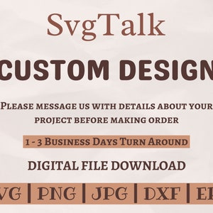 Custom SVG Design: Personalized Cut File (Digital Download)