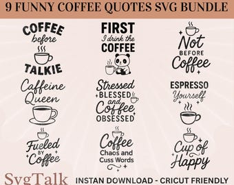 Funny Coffee Quotes SVG PNG Bundle | Sarcastic Mug Shirt Designs | Cricut Silhouette Cut Files | Digital Download