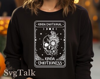 Kinda Emotional Kinda Emotionless SVG PNG | Funny Mental Health Shirt | Cricut Silhouette Cut File | Digital Download
