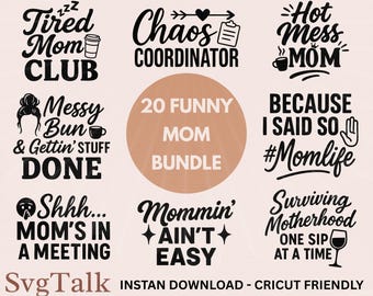 Funny Mom Life SVG Bundle: Sarcastic Quotes (Digital Download)