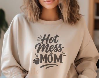 Hot Mess Mom SVG: Funny Mama Shirt Cut File (Digital Download)