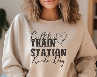 Could Be A Train Station Kinda Day SVG PNG | Funny Western Cowboy Shirt | Country Cricut Silhouette Cut File | Digital Download