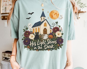 His Light Shines Shirt | Comfort Colors 1717 | Christian Halloween Tee | Church Ghost Tshirt | Faith In Dark Top | Autumn Harvest Gift