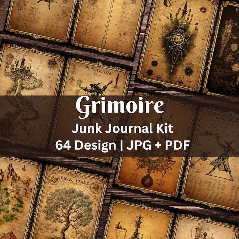 May include: A collection of 64 vintage-style printable designs for junk journals. The designs feature intricate illustrations, text, and a dark brown background. The text on the image reads "Grimoire Junk Journal Kit 64 Design | JPG + PDF".