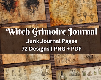 May include: A collection of 72 digital printable pages featuring vintage-style illustrations of potions, herbs, and mystical symbols. The pages are designed for use in junk journals, scrapbooks, and other creative projects. The text on the image reads "Witch Grimoire Journal Junk Journal Pages 72 Designs | PNG + PDF".