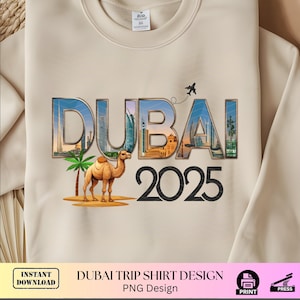 Maglietta per le vacanze a Dubai, Dubai 2025, Design stampabile, File PNG, Maglietta per le vacanze, Maglietta di Dubai, Viaggio tra ragazze, Vacanza in famiglia, Maglietta per il viaggio