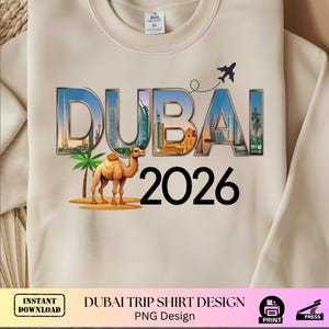 Dubai Vacation Shirt, Dubai 2026, Printable Design, PNG File, Vacation Shirt, Dubai shirt, Girls Trip, Family Vacation, Trip T-Shirt