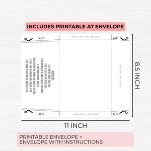 May include: Printable A7 envelope template with instructions for folding and applying adhesive. The template is 8.5 inches by 11 inches.