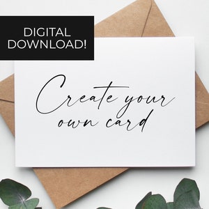 Custom Birthday Card, Create Own DOWNLOADABLE