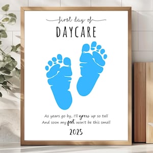 First Day of Daycare 2025 PRINTABLE, Footprint Art Project, Instant Digital Download, Downloadable