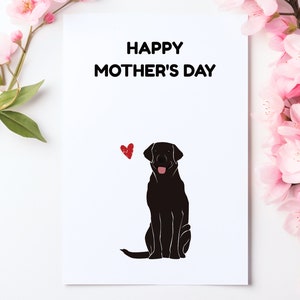 Tarjeta del Día de las Madres DESCARGA IMPRIMIBLE para Labrador Retriever Perro Mamá
