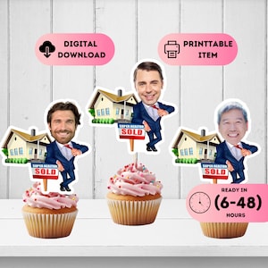 May include: Cupcakes with realtor-themed toppers. Each cupcake has pink frosting and sprinkles. The toppers feature cartoon images of realtors with houses and "SOLD" signs. Text includes "DIGITAL DOWNLOAD" and "PRINTABLE ITEM".