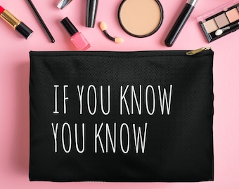 Cosmetic bag If you know, makeup bag organizer, make-up bag, small bag travel gift for girlfriend, grass storage