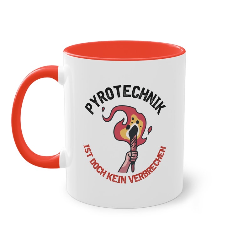 May include: White ceramic coffee mug with a red rim and handle. The mug features a black and red illustration of a burning torch with the text "PYROTECHNIK IST DOCH KEIN VERBRECHEN".