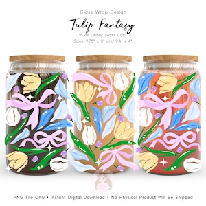 Tulip Fantasy Libbey Glass Wrap PNG, 16oz Glass Can Wrap, Pastel Floral UV DTF Tumbler Design, Spring Flower Cup Wrap. Pastel Floral Spring