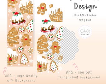 May include: A festive bookmark design with gingerbread men, houses, Christmas trees, and cookies. The design includes the text "Bookmark Design" and "Size 2.5 x 7 inches" (approx. 6.35 x 17.78 cm).