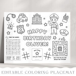 Op de afbeelding: Zwart-wit kleurplaat met politiethema. Voorzien van illustraties van een politieauto, badge en agent, samen met de tekst "Happy Birthday Oliver!". Inclusief een woordzoeker en doolhof. De tekst "Editable Coloring Placemat" staat onderaan.