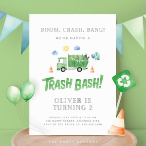 May include: A green and white invitation for a trash truck themed birthday party. The invitation features a cartoon green trash truck with a recycling symbol and the text "BOOM, CRASH, BANG! We're having a Trash Bash! Oliver is turning 2. Sunday, May 18th at 2:00 PM. 912 Happy Street, Awesome City. RSVP to the Truck Co. 123-456-7800. The Party Central."