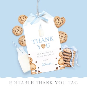 May include: Editable thank you tag with a blue ribbon, a milk bottle, and chocolate chip cookies. The tag says "Thank You" with a heart and "For making my party so sweet. Love, Oliver."