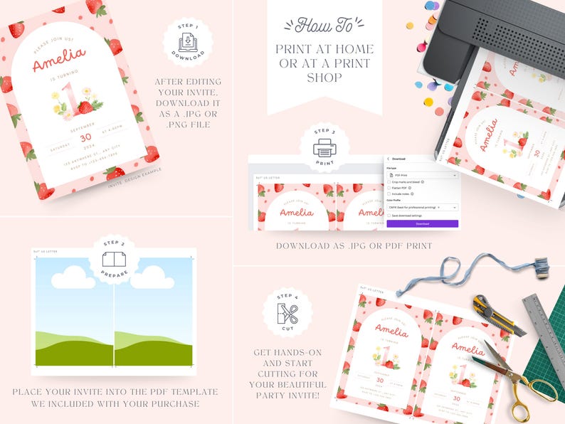 May include: A pink invitation with a strawberry pattern, featuring the name "Amelia" and the number "1". Instructions on how to download, print, and cut the invitation are also shown.