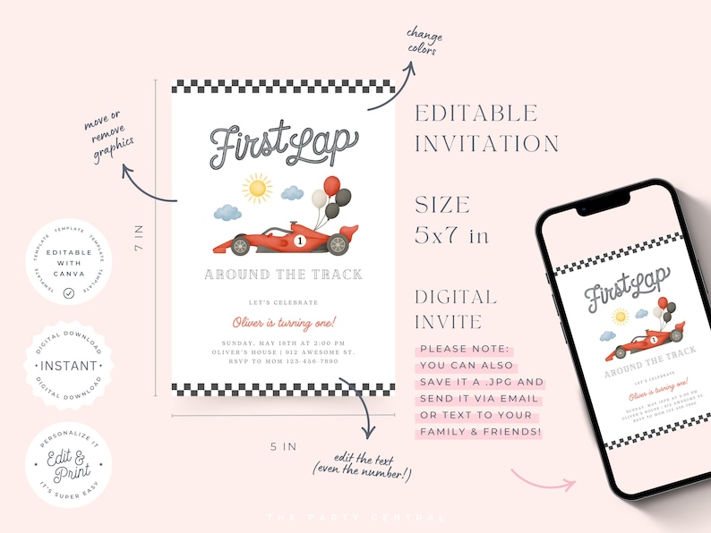 May include: A digital invitation with a race car theme. The invitation is 5x7 inches and features a red race car with a number 1, balloons, and the text "First Lap". The invitation is for a first birthday.