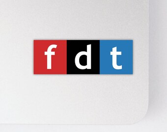 FDT Sticker: Political Activism, Laminated Vinyl